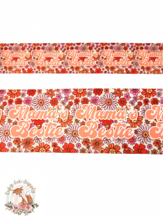 Floral Mama's Bestie 3"/1.5" Ribbon