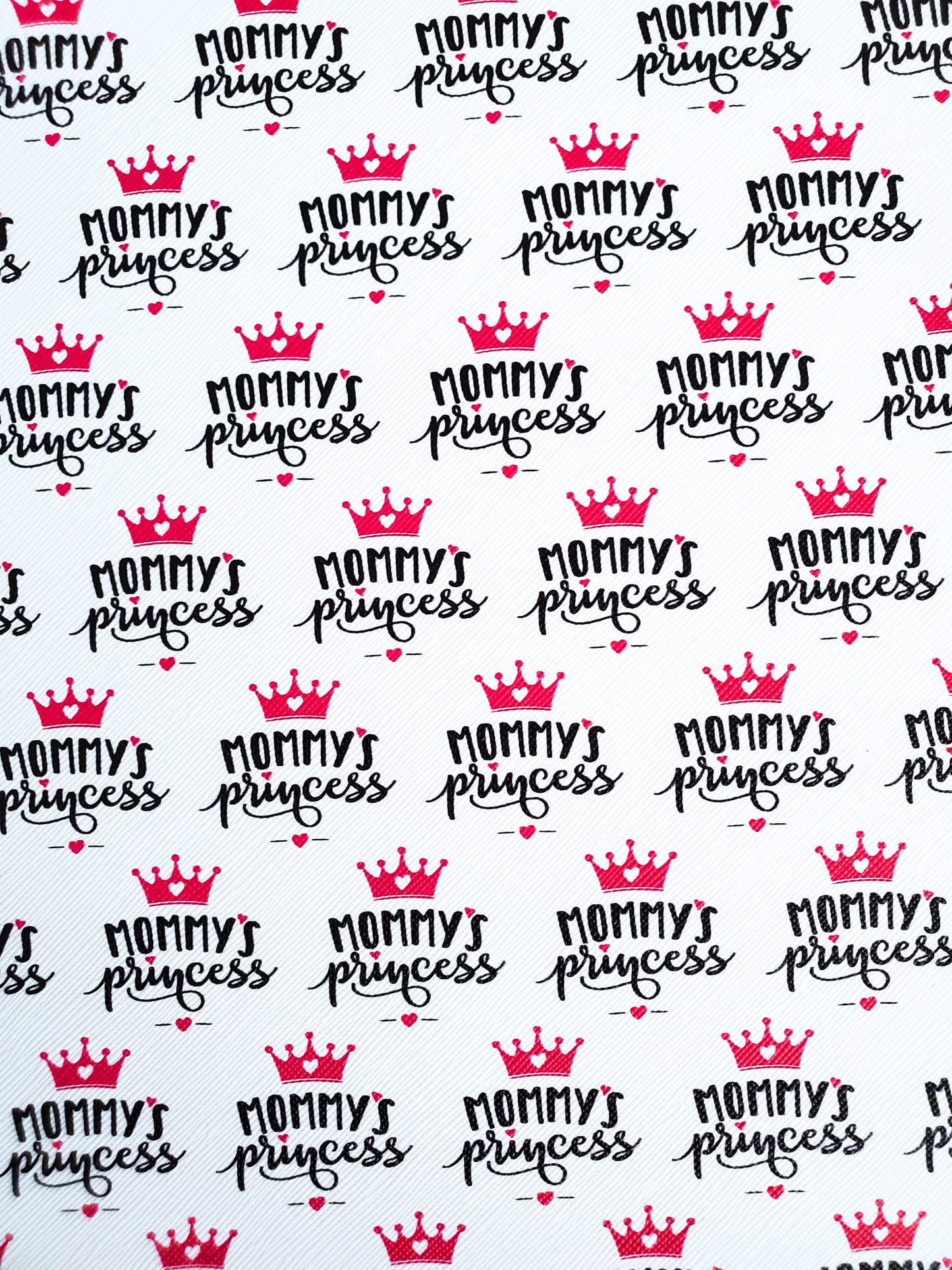 Mommy's Princess 9x12 faux leather sheet