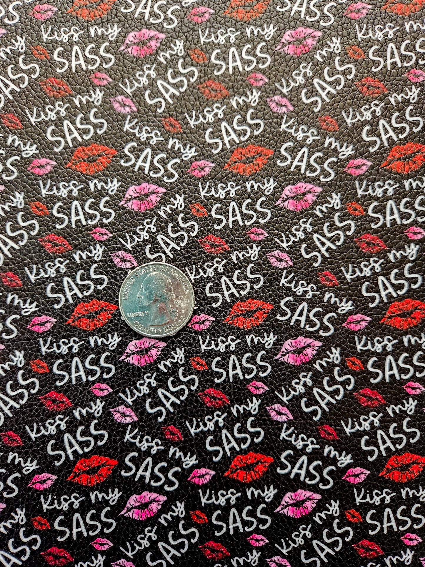 Kiss My Sass 9x12 faux leather sheet